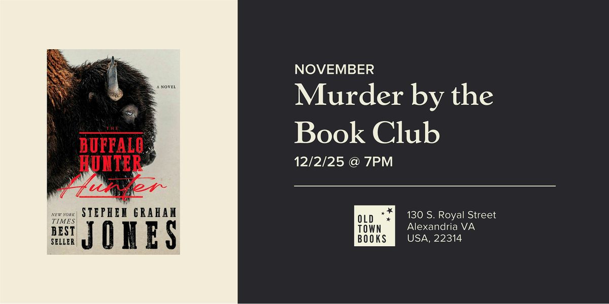 November M**der by the Book Club: The Buffalo Hunter Hunter