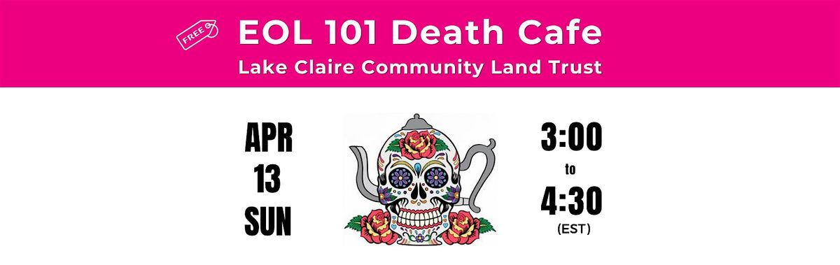 EOL 101 Death Cafe