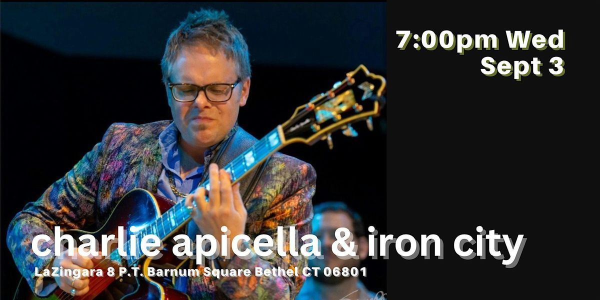 Charlie Apicella & Iron City Smokin' Jazz-Blues Guitar Organ Trio