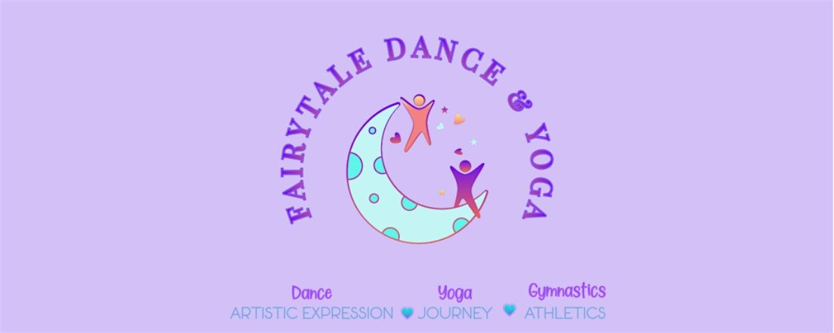 Fairytale: Free Dance, Yoga and Gymnastic Trial Class