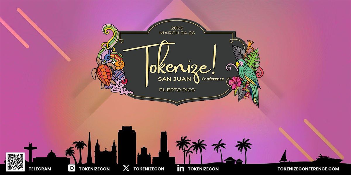 Tokenize! San Juan 2025 + BitAngels