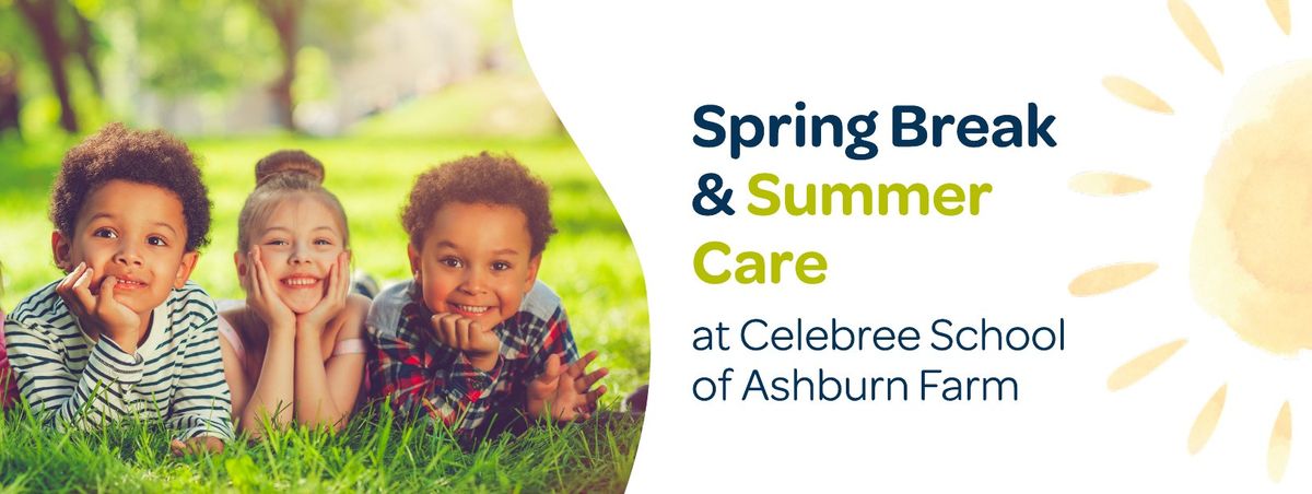 Spring Break Camp at Celebree School of Ashburn Farm