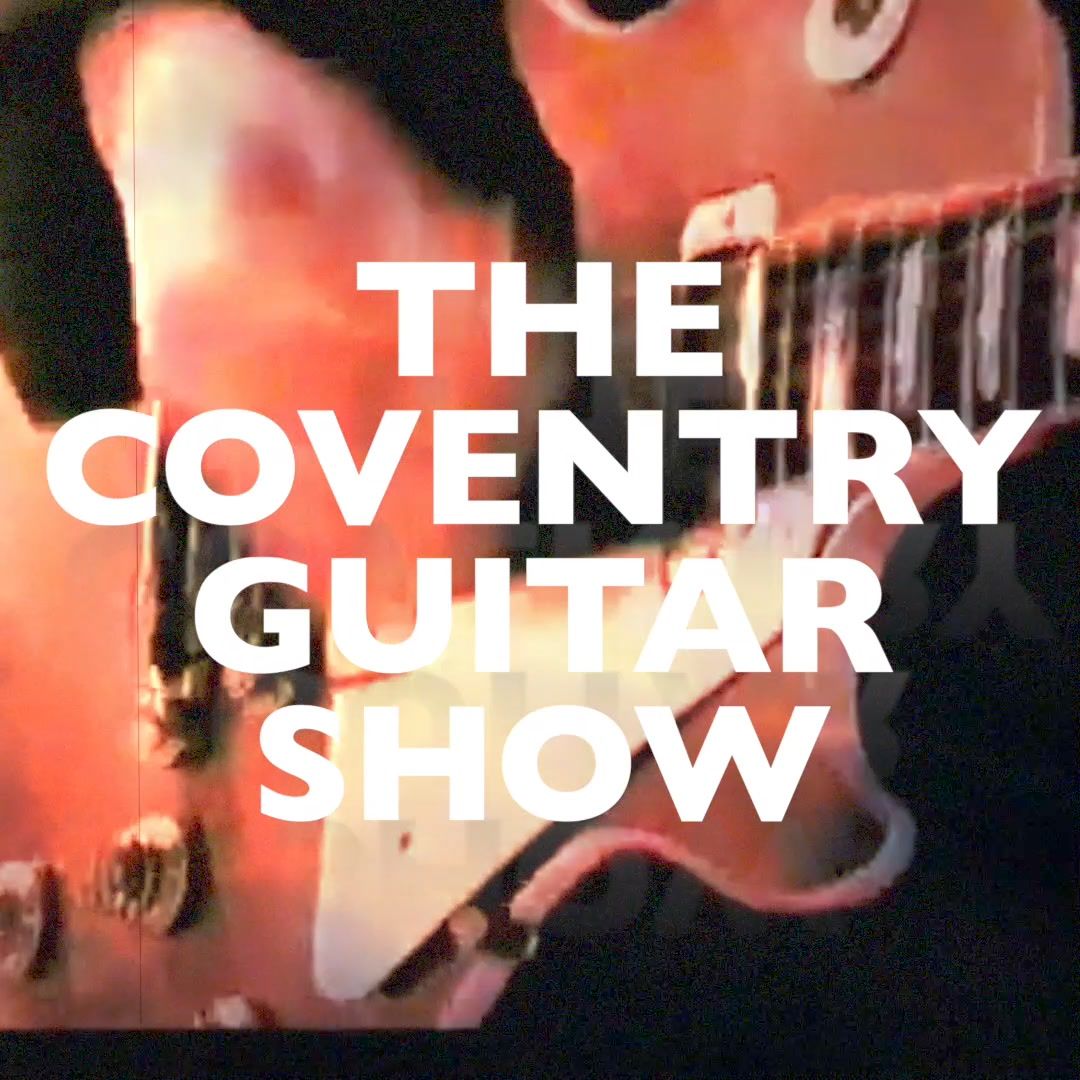 Coventry Guitar Show