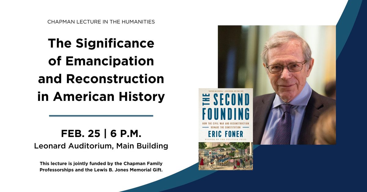 The Significance of Emancipation and Reconstruction in American History by Eric Foner