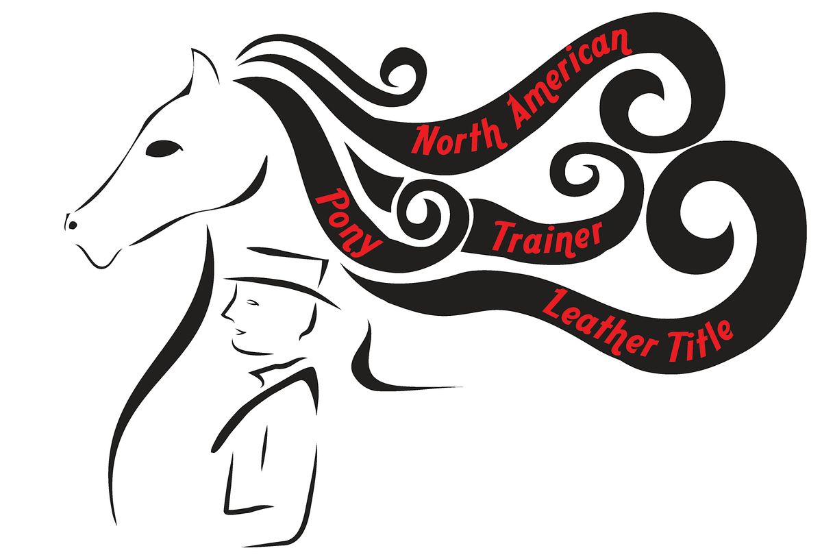 North American Pony\/Trainer 2026, a Leather Title Contest