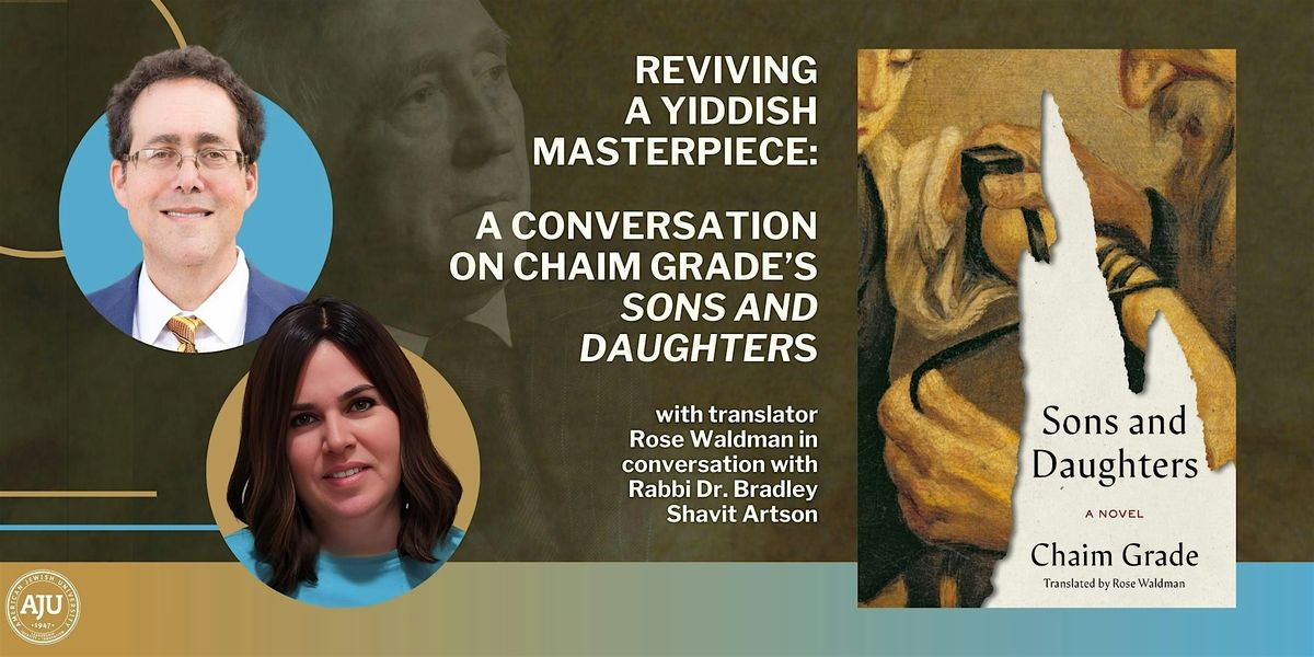 Reviving a Yiddish Masterpiece: A Conversation on Sons and Daughters