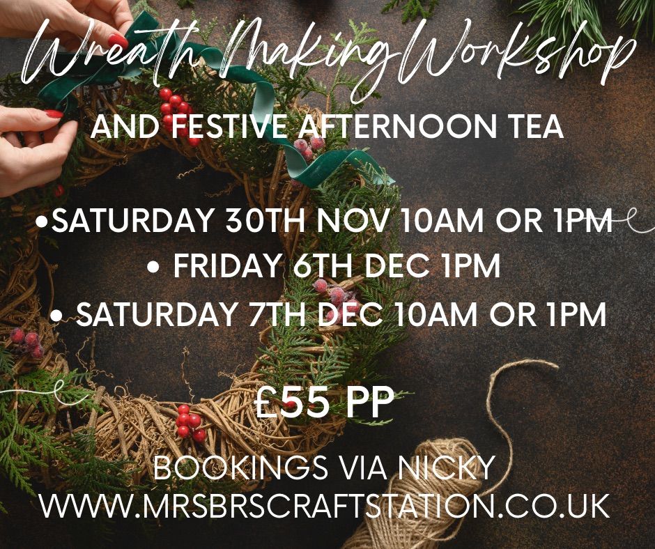 Wreath Making Workshop and Festive Afternoon Tea