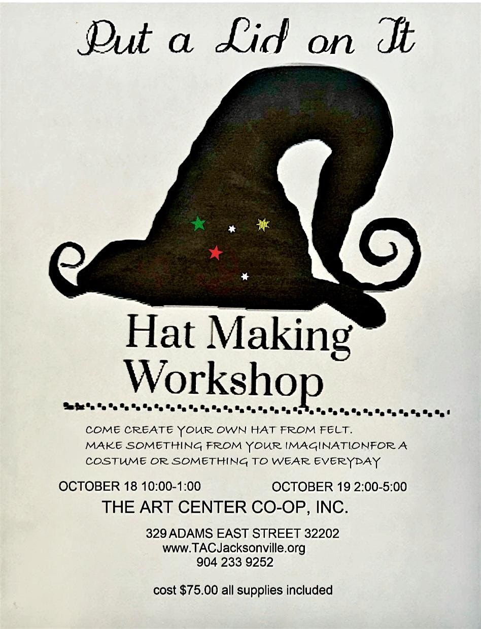 Put A Lid On It -  Hat Making Workshop