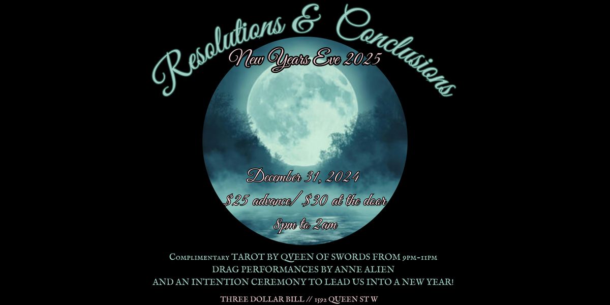 RESOLUTIONS & CONCLUSIONS \/\/ NYE 2025