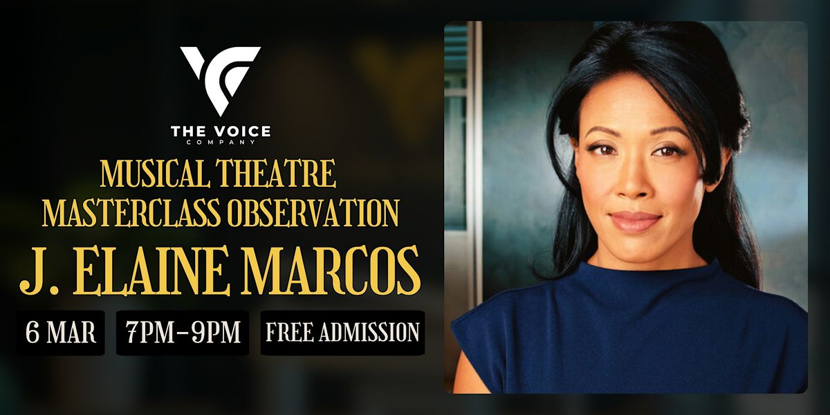 J. Elaine Marcos Singing Masterclass Observation | Free Admission