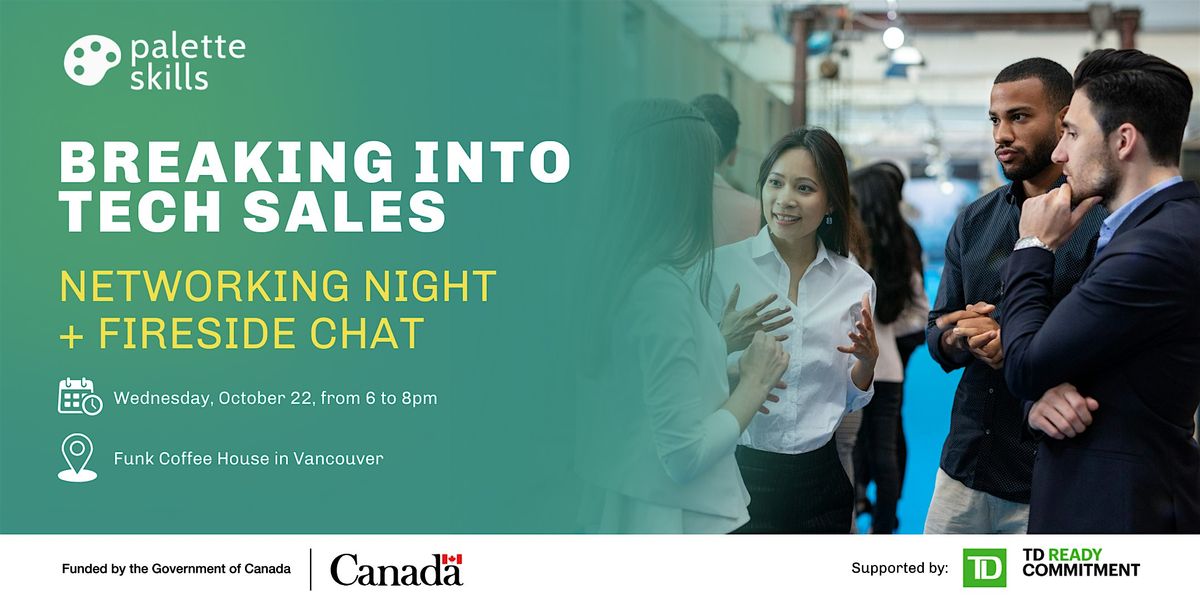Breaking Into Tech Sales: Networking Night + Fireside Chat