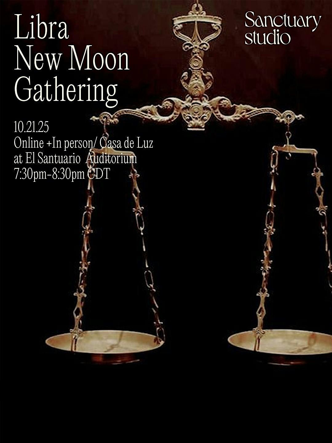 Libra New Moon Gathering