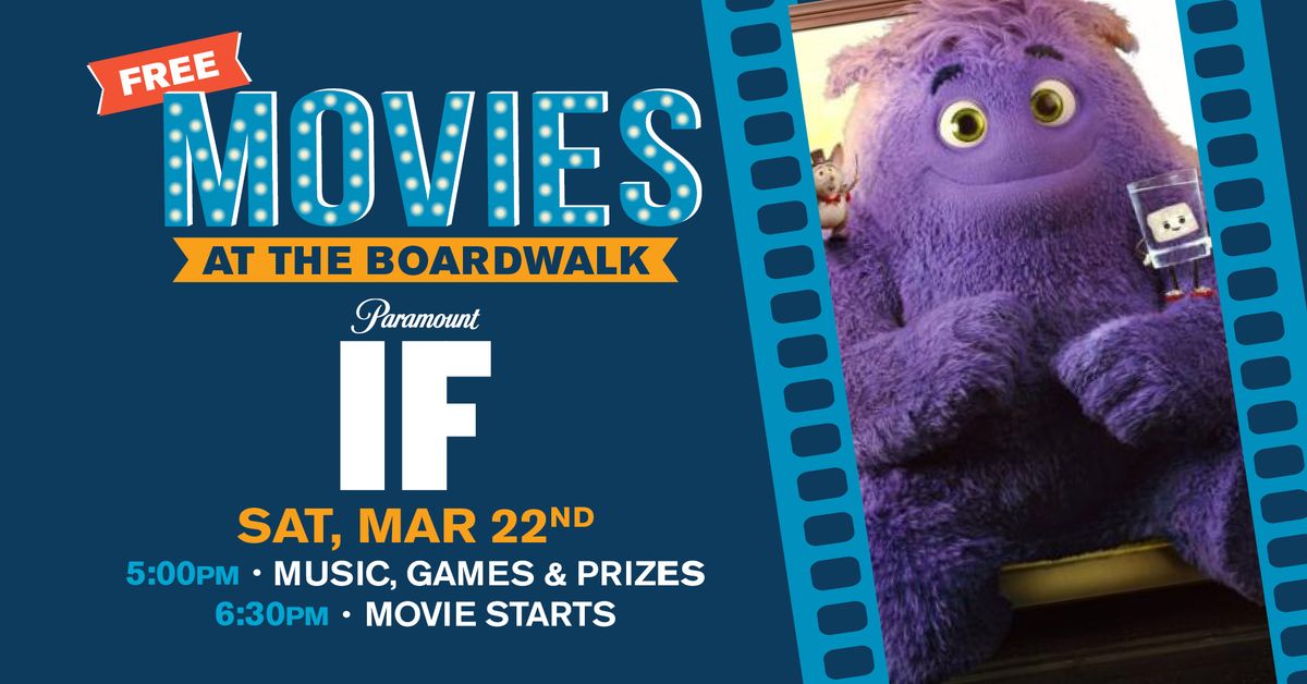 Free Movies at the Boardwalk: IF