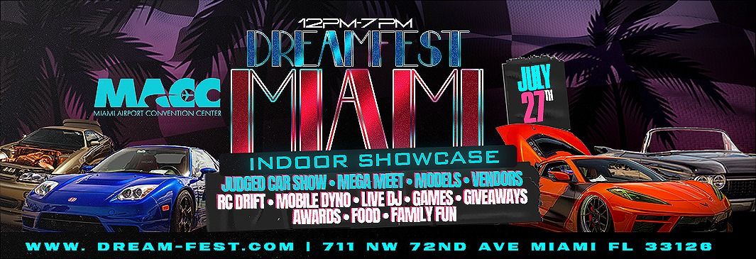 DreamFest Miami Summer 2024