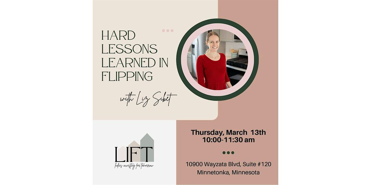 The Flip Side:  Lessons Learned and Successes Earned with Liz Sibet