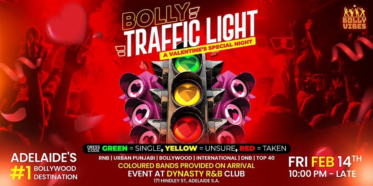 Bolly Traffic Light - Adelaide's #1 Valentine's Bollywood Party