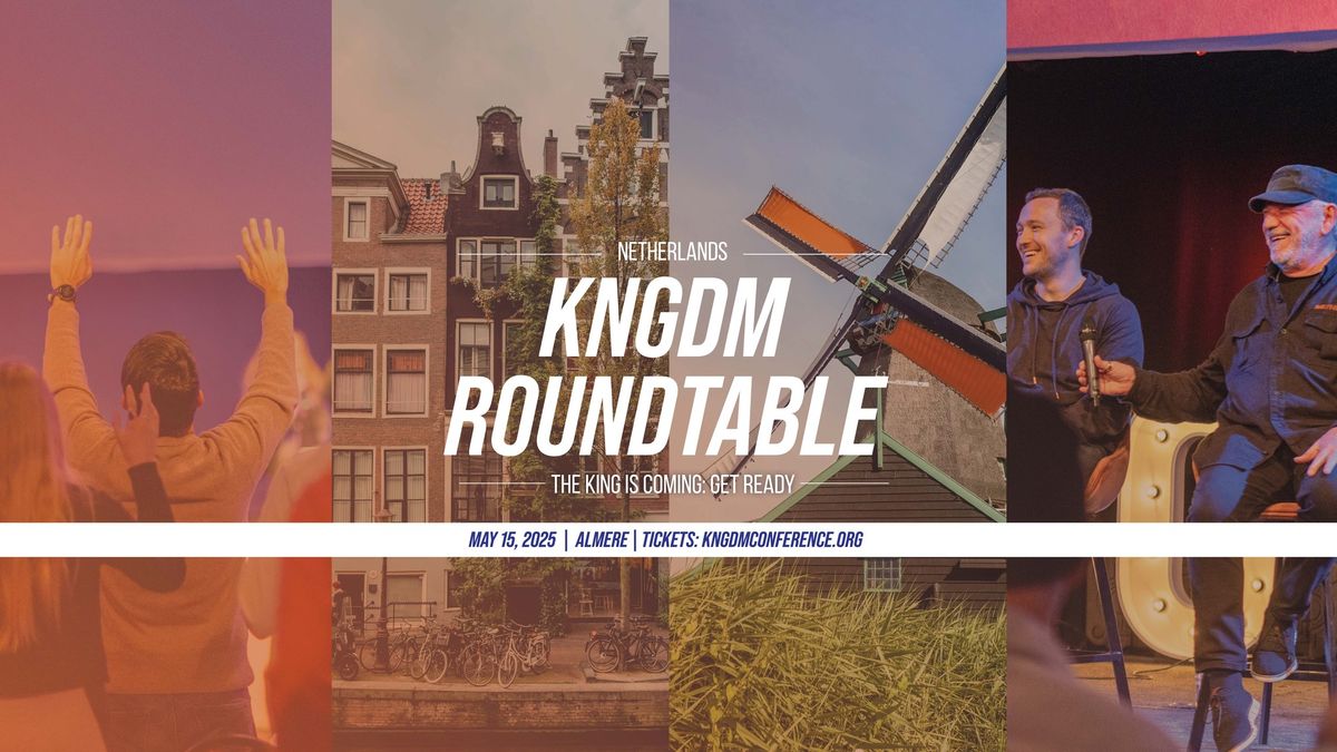 KNGDM Roundtable 2025 - The Netherlands