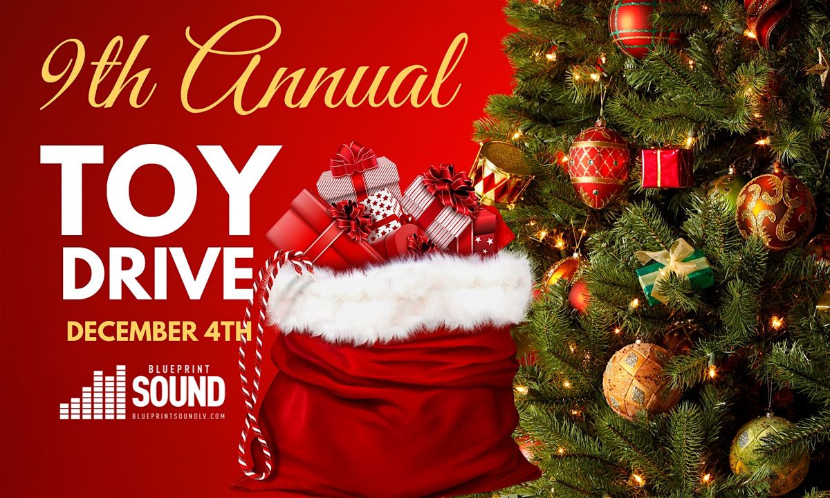 9th Annual Blueprint Sound Charity Toy Drive