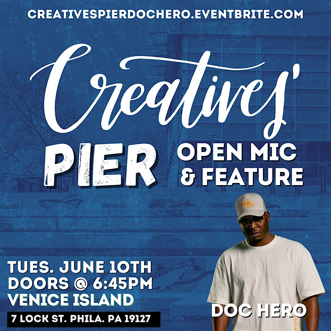 Creatives' Pier | Outdoor Open Mic ft. Doc Hero