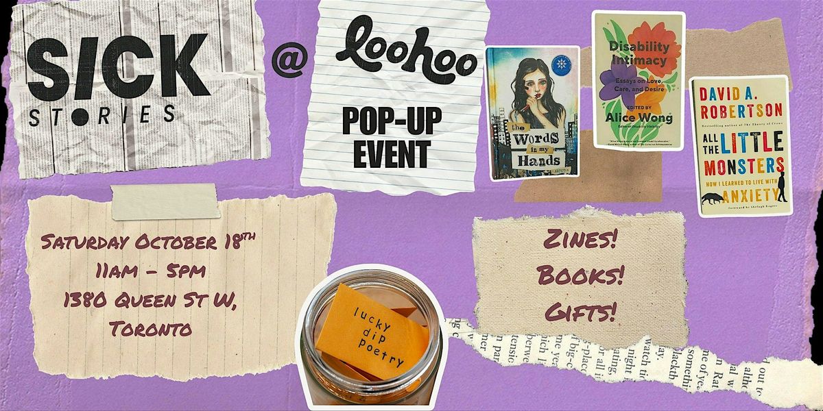 Sick Stories Pop Up at Loohoo