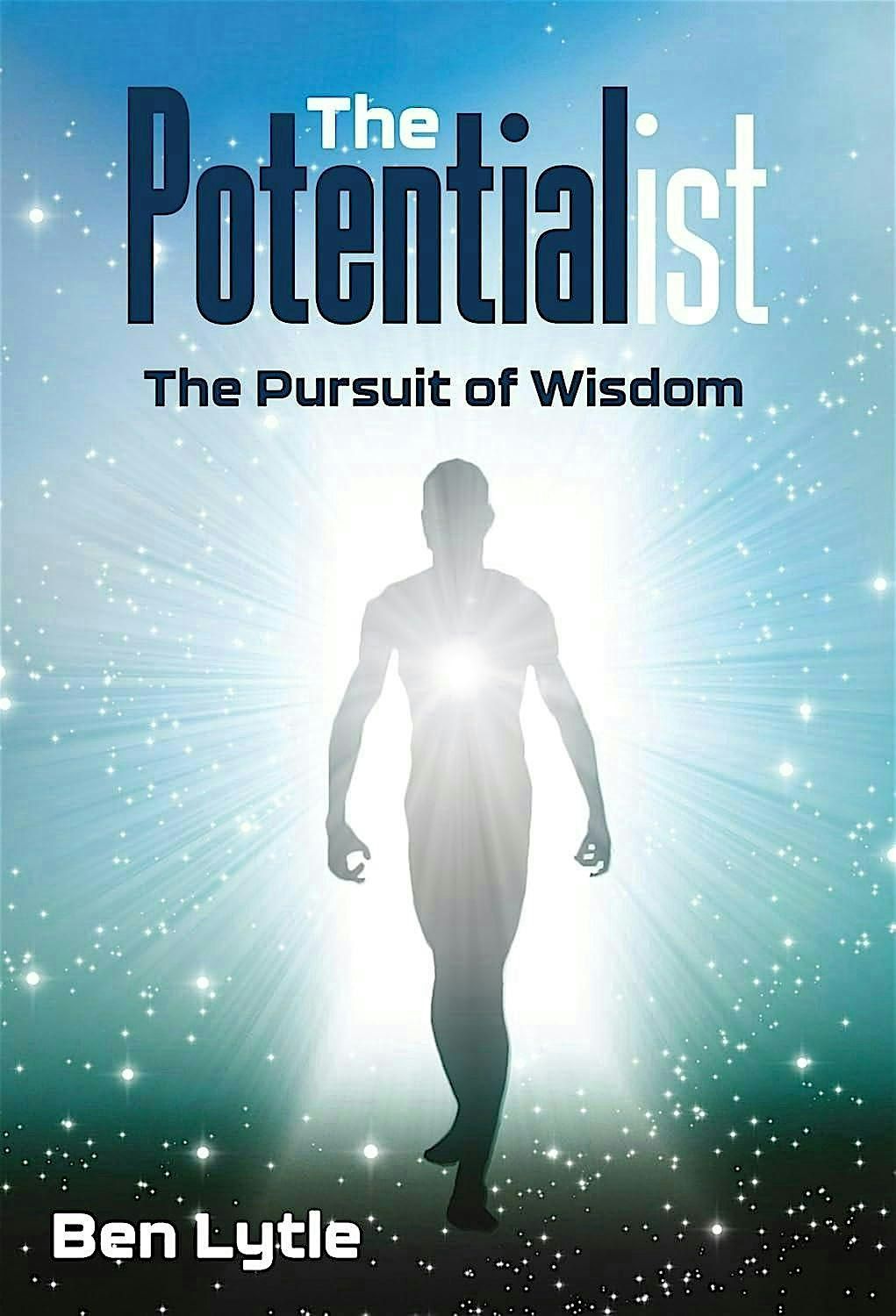 The Potentialist - Presented by Ben Lytle
