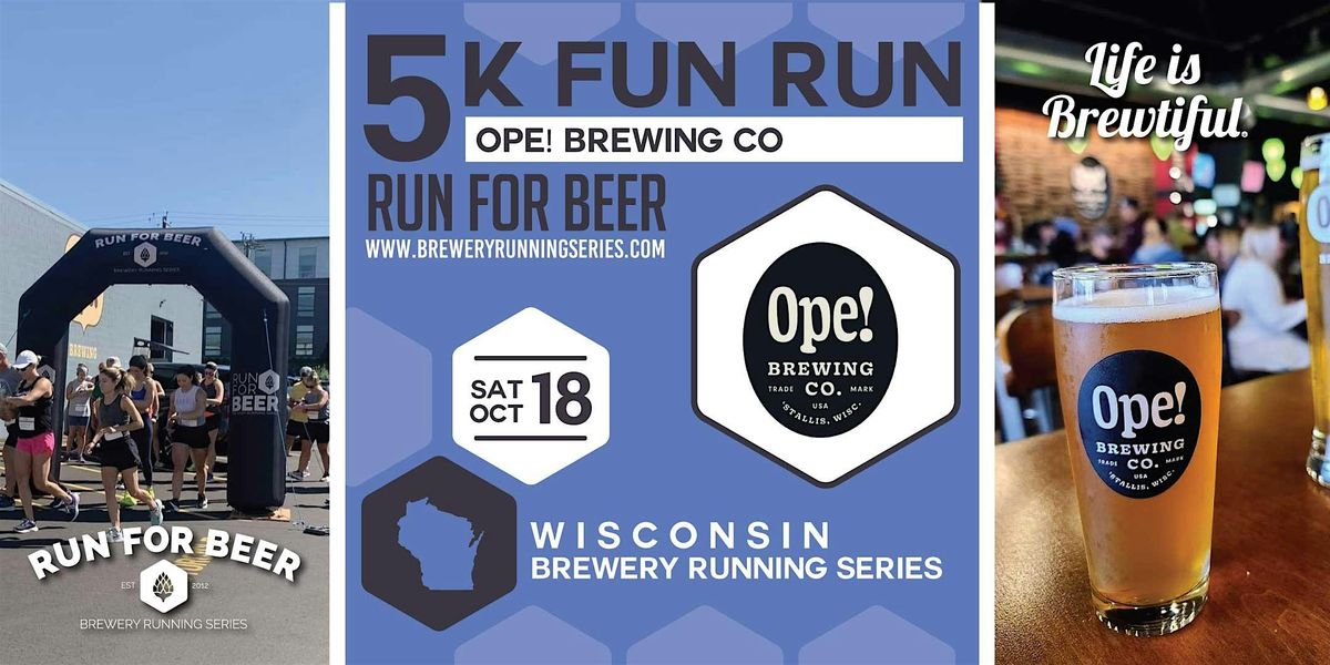5k Beer Run x Ope! Brewing Co | 2025 Wisconsin Brewery Running Series