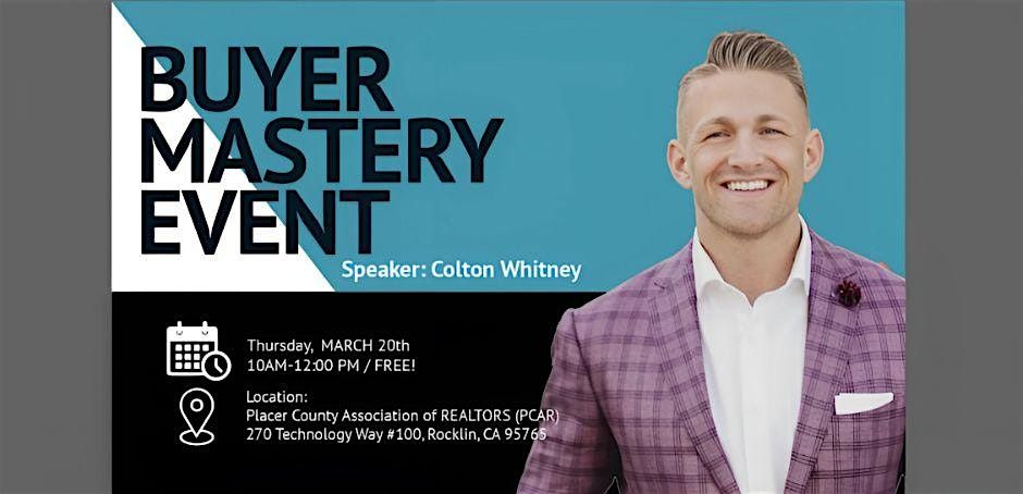 BUYER MASTERY WORKSHOP!! With National Superstar Colton Whitney