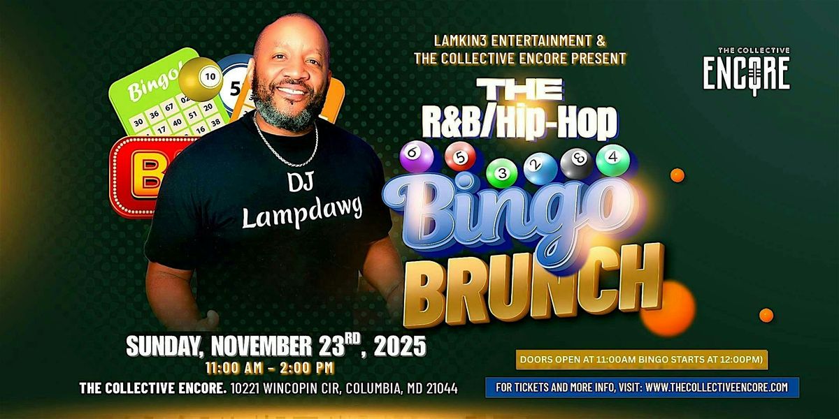 Lamkin3 Entertainment Presents...R&B \/ Hip Hop Music Bingo Brunch