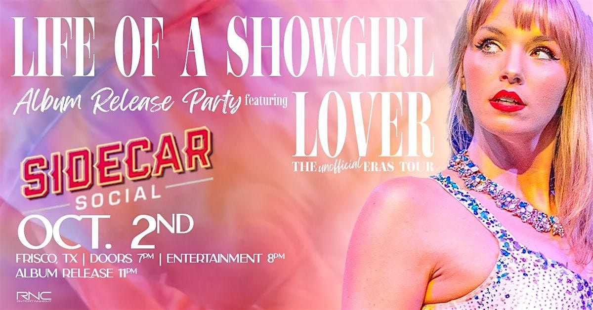 "Life Of A Showgirl" Album Release Party featuring LOVER!