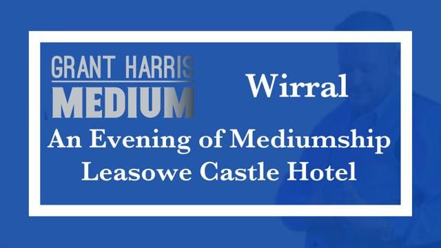 Leasowe Castle, Wirral - Evening of Mediumship 