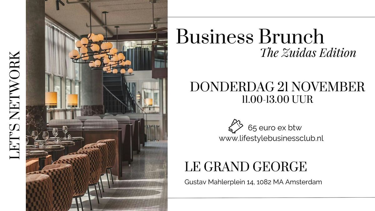 Zuidas Lifestyle Business Brunch netwerk event