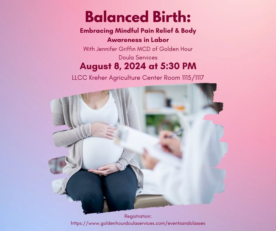 Balanced Birth: Mindful Pain Relief and Body Awareness in Labor