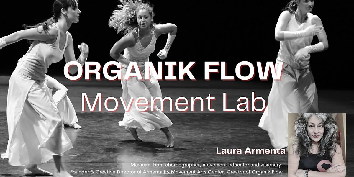 Organik Flow Movement Lab