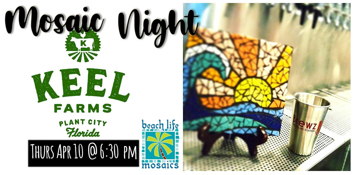 Mosaic Night at Keel Farms