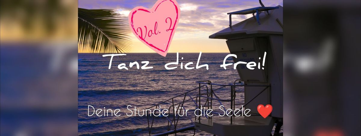 Tanz dich frei - Eine Stunde f\u00fcr die Seele