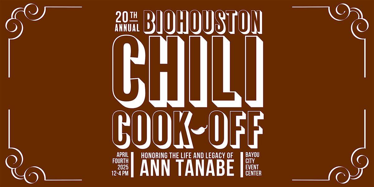 20th Annual BioHouston Chili Cook-Off Honoring Ann Tanabe