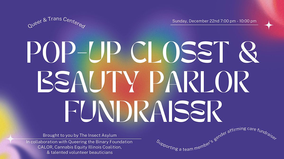 Queer and Trans Pop Up Closet and Health & Beauty Parlor Fundraiser