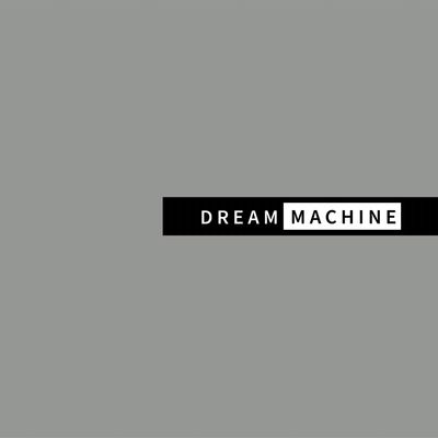 Dream Machine