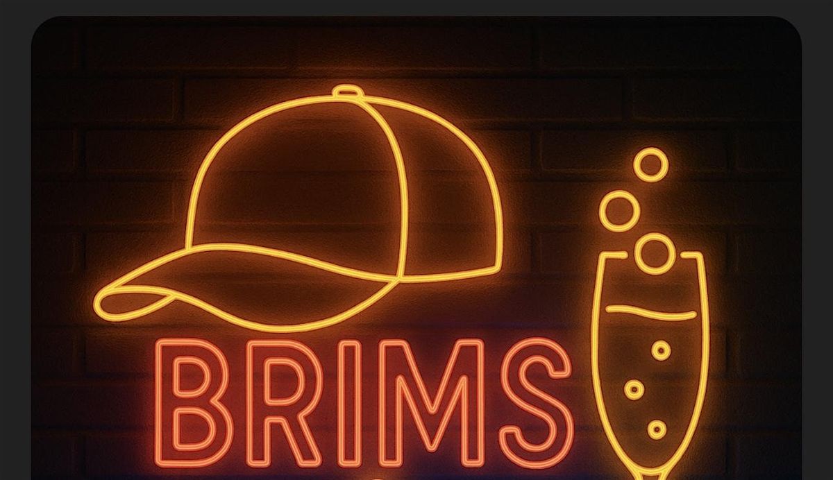 Brims & Bubbles
