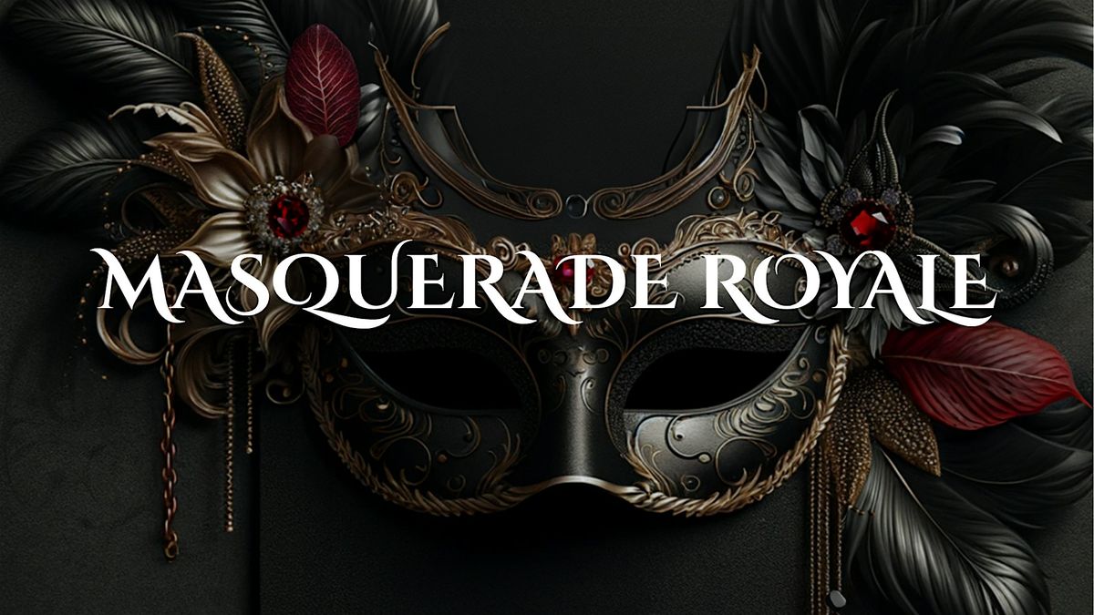 Masquerade Royale