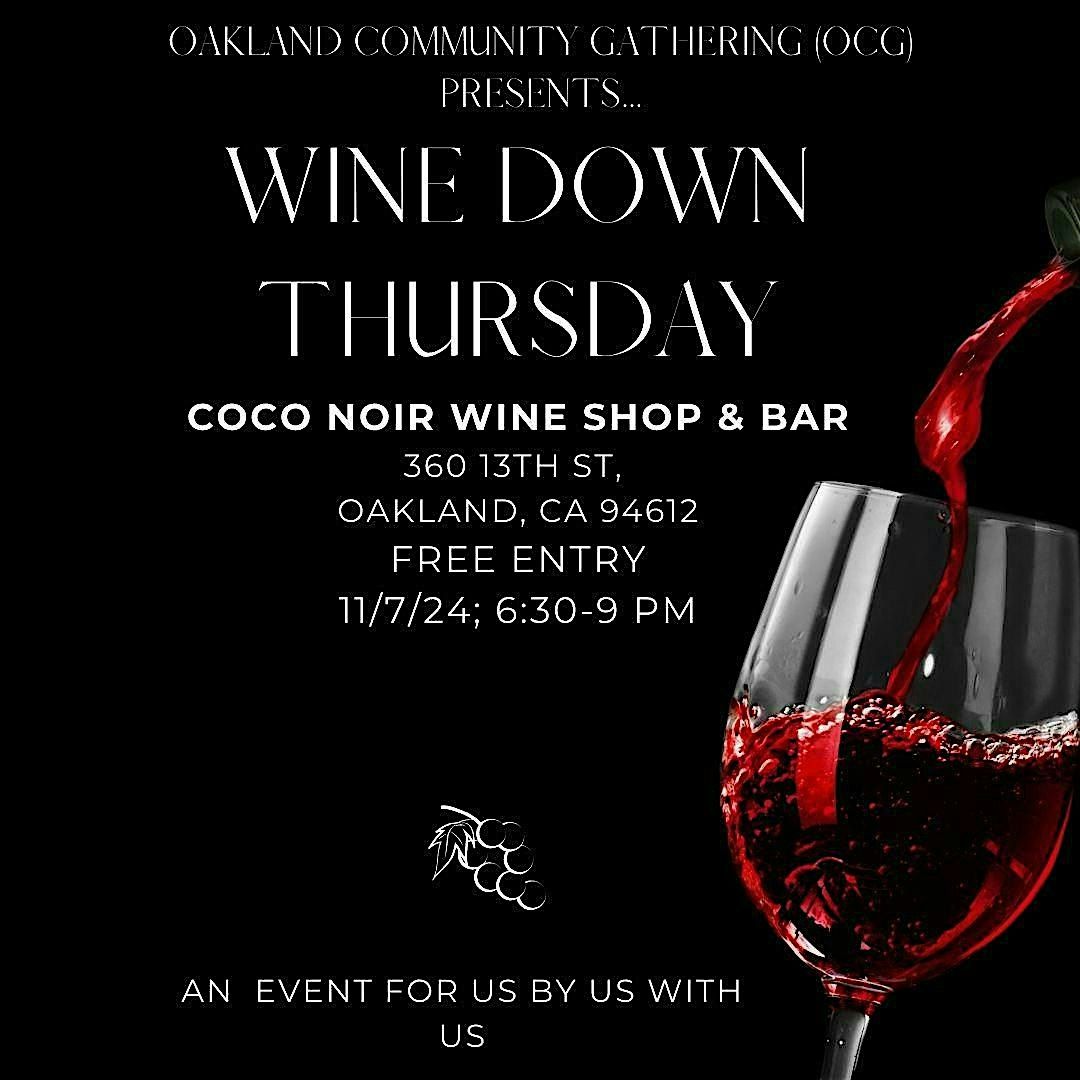 OCG Presents: Winedown Thursdays