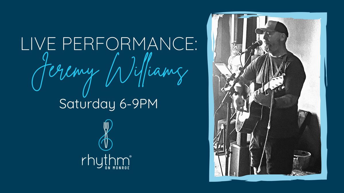 Rhythm Saturdays featuring Jeremy Williams