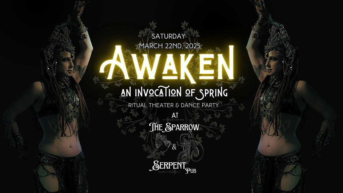 AWAKEN: An Invocation of Spring