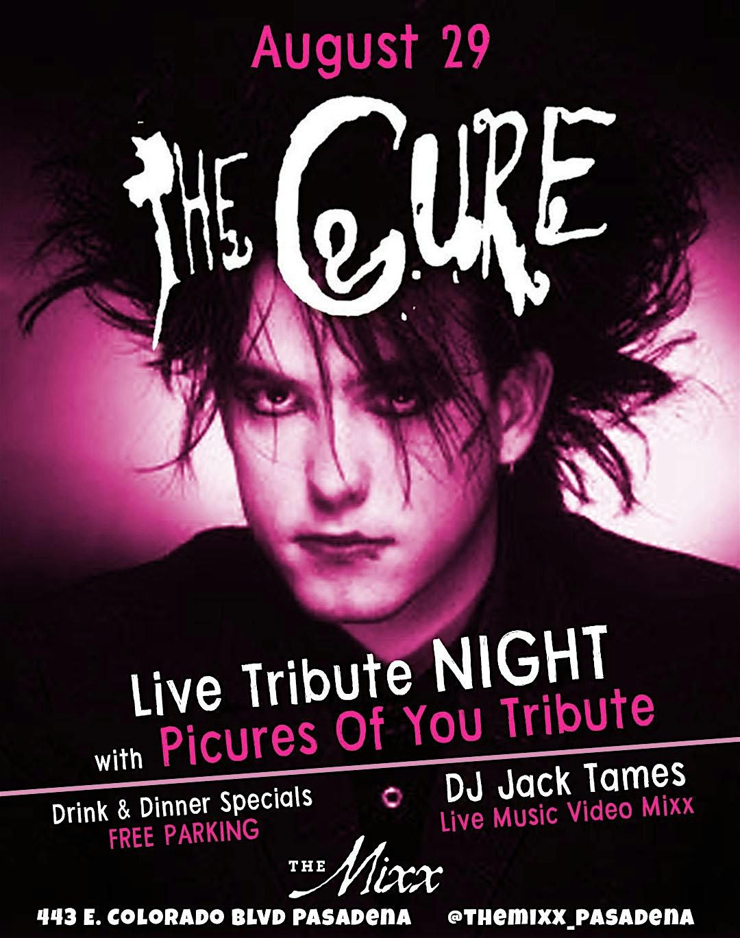 LIVE TRIBUTE TO THE CURE SHOW & DANCE PARTY