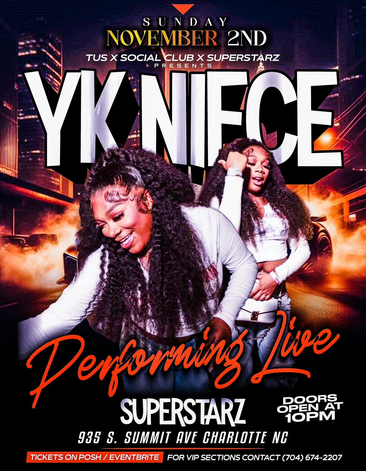 Sunday Nov 2nd YK Niece Performing Live Text 704-674\u20132207 for tables