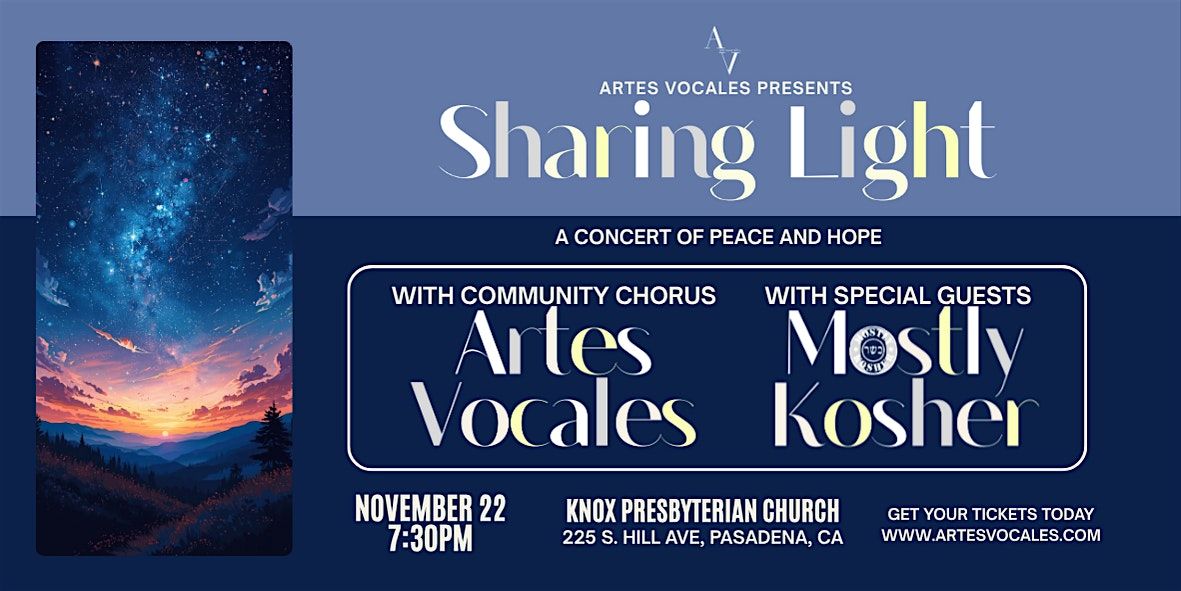 Artes Vocales Presents: "Sharing Light"