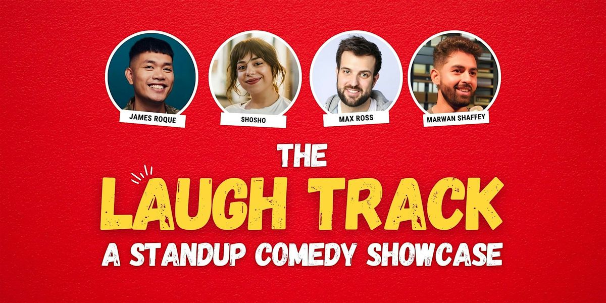 The Laugh Track - A Standup Comedy Showcase