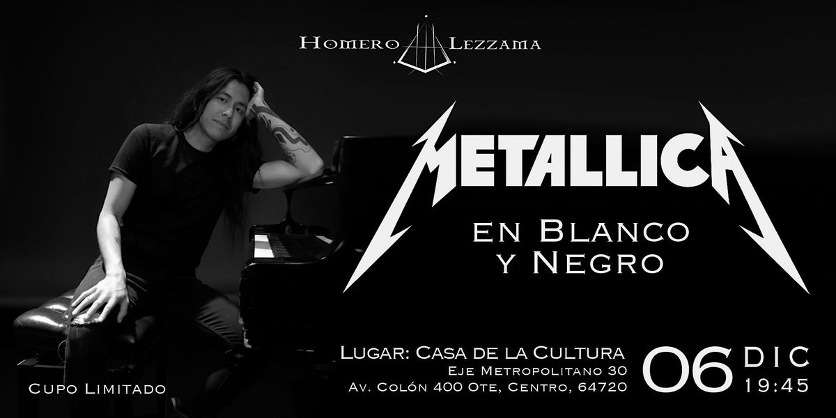 MTY: METALLICA en "Blanco y Negro"