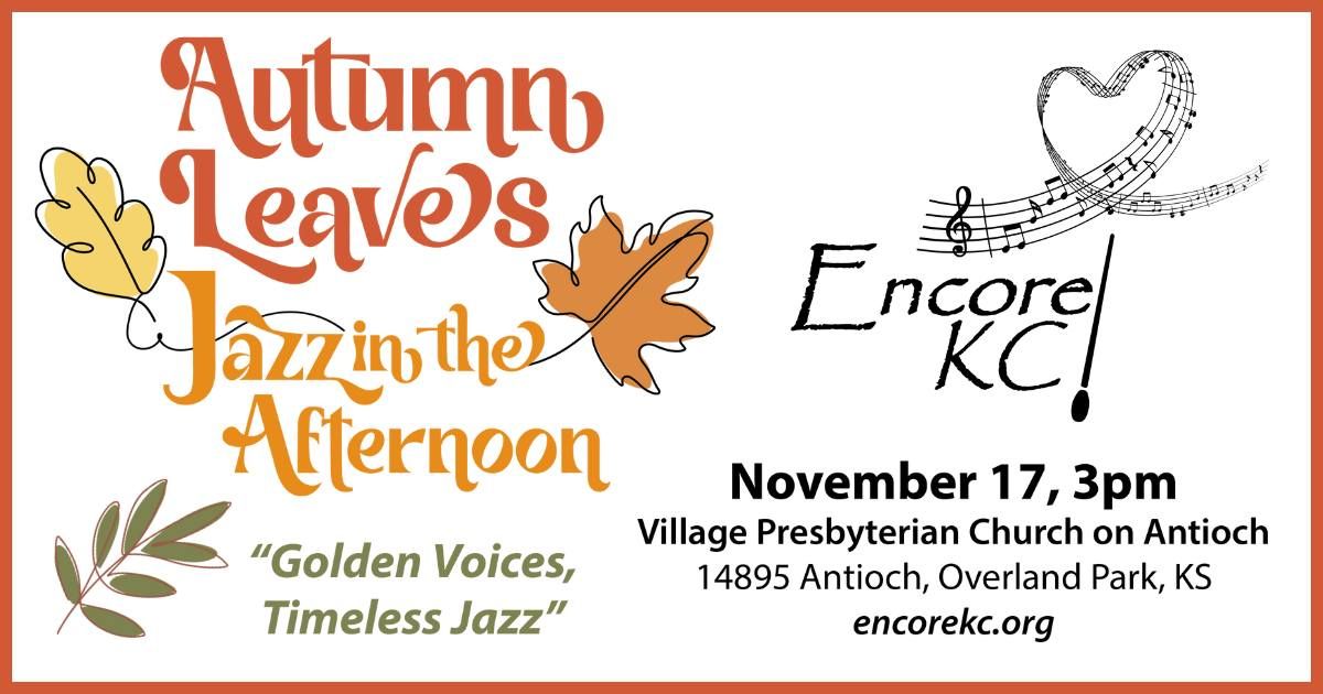 Autumn Leaves, Jazz in the Afternoon Concert