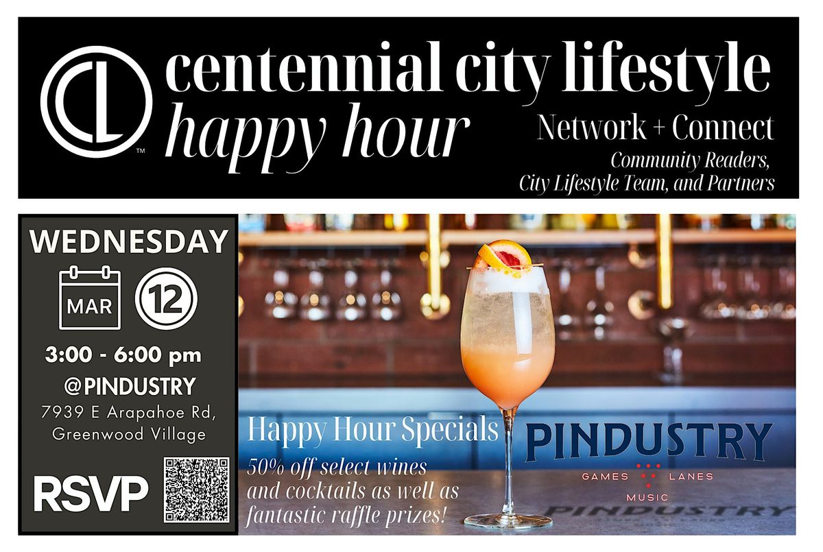 Centennial City Lifestyle Monthly Happy Hour